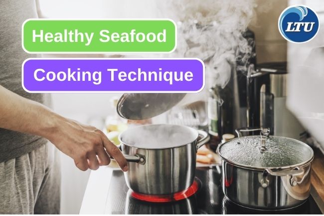 These Are 6 Ways to Cook Healthy Seafood